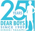 DEAR BOYS 25years since 1989 HIROKI YAGAMI